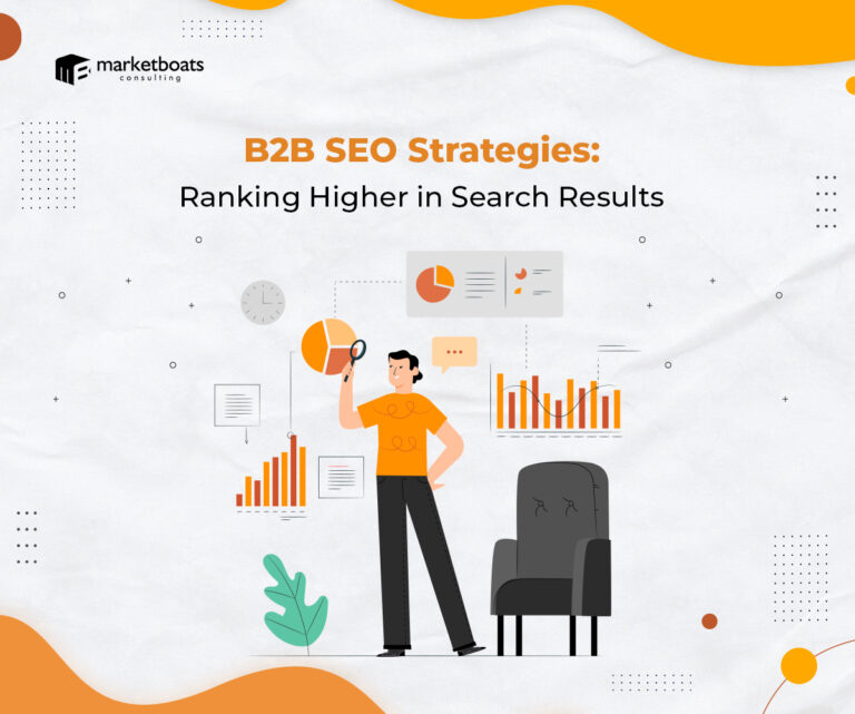B2B SEO Strategies: Ranking Higher in Search Results